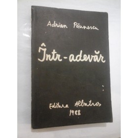 INTR-ADEVAR - ADRIAN PAUNESCU